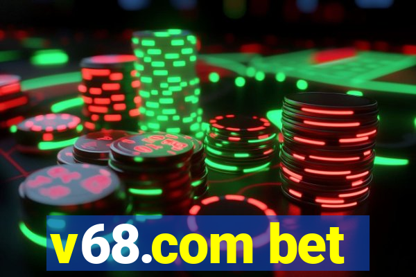 v68.com bet